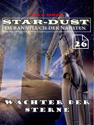 cover image of Wächter der Sterne (STAR-DUST 26)